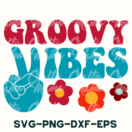 a sign that says grooy vibes svg - dxf -