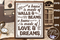 A Home Is Made Of Love And Dreams