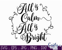 All Is Calm All Is Bright Round SVG