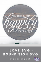 And They Lived Happily Ever After Round Svg