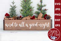 And To All A Good Night Farmhouse File