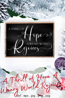 A Thrill Of Hope, O Holy Night