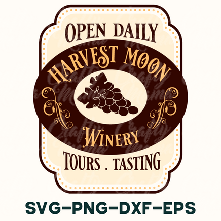 a sign that says open daily harvest moon winery tours tasting