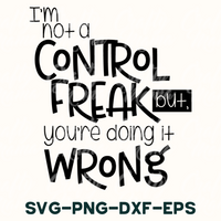 i'm not a control freak but you're doing it wrong svg