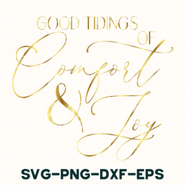 a white background with gold lettering that says good tiings of comfort and joy