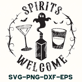 spirits welcome svg - png - dxf - eps