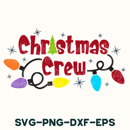 christmas crew svg - png - dxf - eps