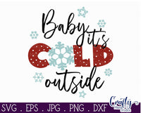 Baby It's Cold Outside Round SVG