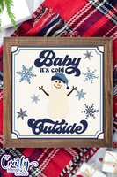 Baby It's Cold Outside Christmas Sign