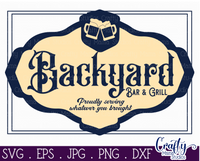 Backyard Bar And Grill Svg File