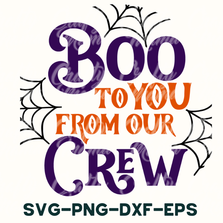 the words boo to you from our crew on a white background