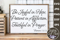 Be Joyful In Hope Svg, Romans 12:12