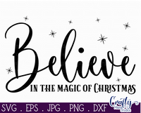 Believe In The Magic Of Christmas