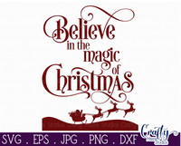 Believe In The Magic Of Christmas