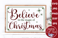 Believe In The Magic Of Christmas