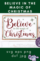 Believe In The Magic Of Christmas