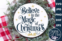 Believe In The Magic Of Christmas Round