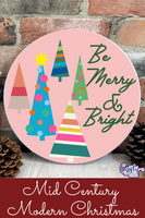 Be Merry And Bright Sign