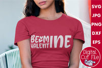 Be Mine Valentine Svg