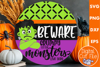 Beware Grumpy Little Monsters Round Svg