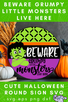 Beware Grumpy Little Monsters Round Svg