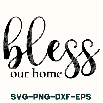 a black and white sign that says, bless our home svg - dx