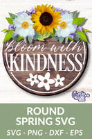 Bloom With Kindness Svg