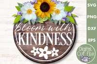 Bloom With Kindness Svg