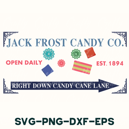 a sign that says, jack frost candy co open daily right down candy cane lane