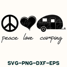 Peace Love Camping Svg