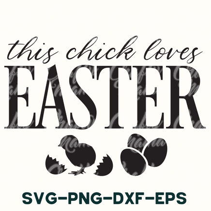 this chick loves easter svg - dxf - eps