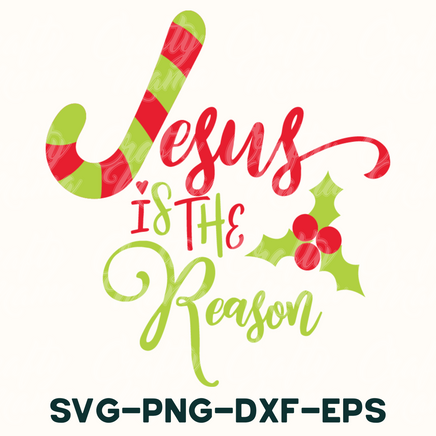 jesus is the reason svg - png - dxf - eps