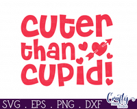 Cuter Than Cupid Svg