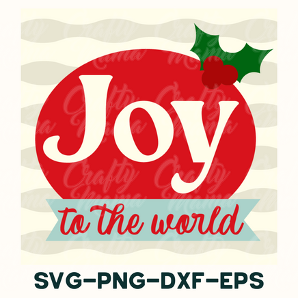 joy to the world svg - png - dxf - eps