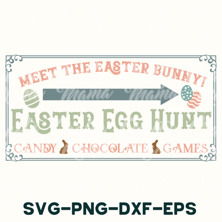 a sign that says meet the easter bunny easter egg hunt candy chocolate games