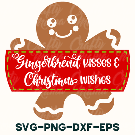 gingerbread kisses and christmas wishes svg cut file