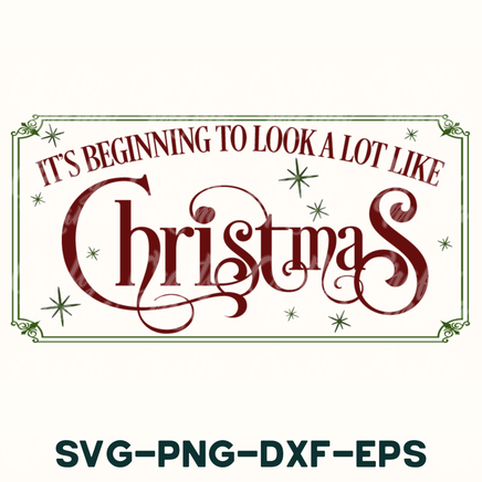 it's beginning to look a lot like christmas svg - dxf