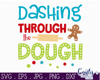 Christmas Svg, Dashing Through The Dough