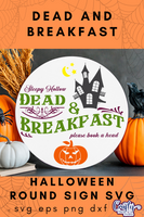 Dead And Breakfast Round Svg