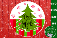 Deck The Halls Cute Christmas Round SVG