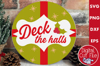 Deck The Halls Round Retro Christmas Sign