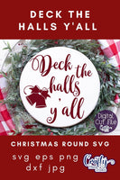 Deck The Halls Y'all, Round Christmas SVG