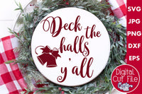 Deck The Halls Y'all, Round Christmas SVG