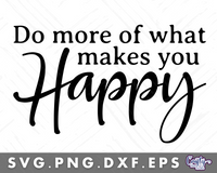 Do More Of What Makes You Happy