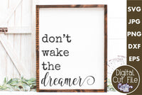 Don't Wake The Dreamer