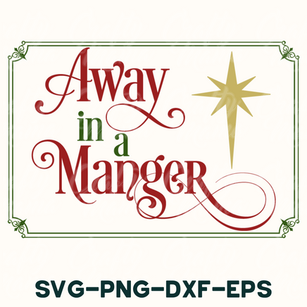 a christmas card with the words, away in a manger