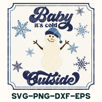 a baby it's cold outside svg - png - dxf