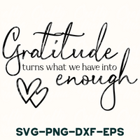 a handwritten quote that reads, grateful turns what we have into enough