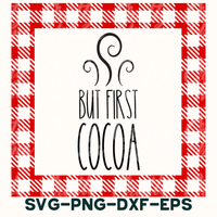 a red and white checkered pattern with the words, but first cocoa