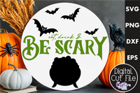 Eat Drink And Be Scary Round Svg